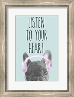 Framed Listen to Your Heart