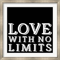 Framed In Black & White Sentiment IV-No Limits