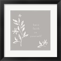 Simple Nature II-Have Faith Framed Print