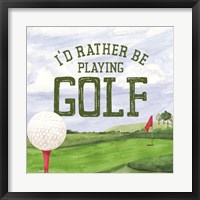 Framed Golf Days III-Rather Be
