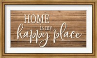 Framed Home is My Happy Place