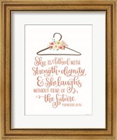 Framed Clothed with Strength & Dignity