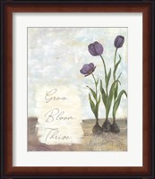 Framed Grow Bloom Thrive