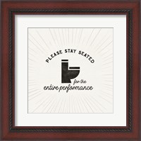 Framed Bath Art VIII-Stay Seated