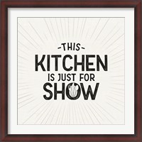 Framed Kitchen Art IV-Just for Show