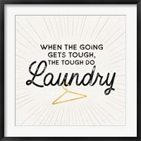 Framed Laundry Art V-Going gets Tough