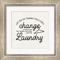 Framed Laundry Art VII-Things can't Change