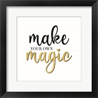 Framed Sentiment Art II-Make Magic