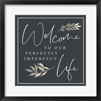 Framed Perfectly Imperfect Life