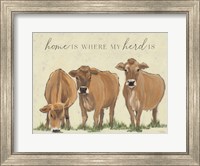 Framed Home is Where my Herd Is