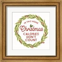 Framed Home Cooked Christmas IV-Calories Don't Count