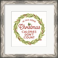 Framed 'Home Cooked Christmas IV-Calories Don't Count' border=