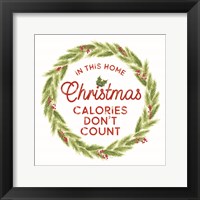 Home Cooked Christmas IV-Calories Don't Count Framed Print