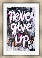 Framed Never Give Up