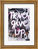 Framed Never Give Up