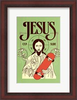 Framed Jesus Can Slide