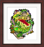 Framed Mamas Cheese