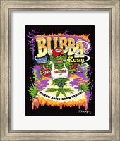 Framed Bubba KUSH