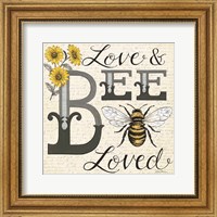 Framed Love & Bee Loved