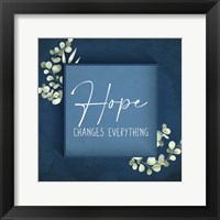 Framed Hope Changes Everything