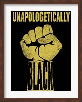 Framed Unapologetically Black