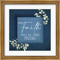 Framed Faith Makes All Things