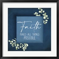 Framed Faith Makes All Things