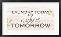 Framed Laundry or Naked