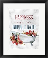 Framed Happiness is a Bubble Bath Tub