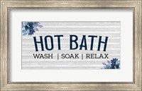 Framed Hot Bath