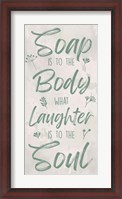 Framed Soap And The Soul