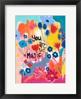 Framed You Are The Magic Floral