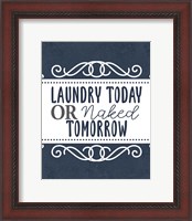 Framed Laundry Today 1