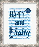 Framed Happy And Salty