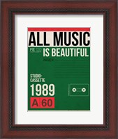 Framed All Music is Beautiful