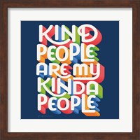 Framed Kind People I Bright Sq