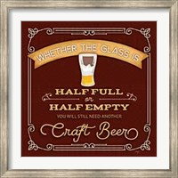 Framed Half Full or Half Empty Craft Beer