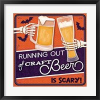 Framed Running out of Craft Beer