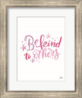 Framed Be Kind to Others