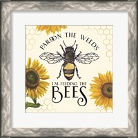Framed Honey Bees & Flowers Please VI-Pardon the Weeds