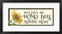 Framed Honey Bees & Flowers Please panel I-Give me Honey Bees