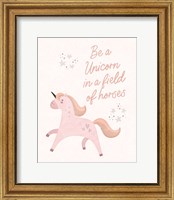 Framed Be a Unicorn