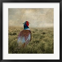 Framed Have a Very Pheasant Day