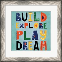 Framed Build, Explore, Play, Dream