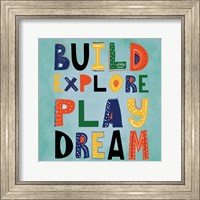 Framed Build, Explore, Play, Dream