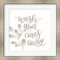 Framed Wash Your Cares Away