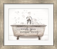 Framed Wash Your Worries Away Bathtub