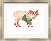 Framed Girls Just Got to Have Fun Pig