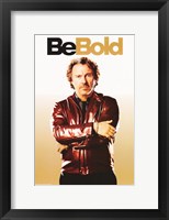 Be Cool - Be Bold Framed Print
