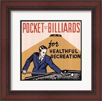 Framed Pocket Billiards for Healthful Recreation